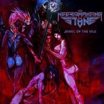 Necromancing The Stone: "Jewel Of The Vile" – 2016